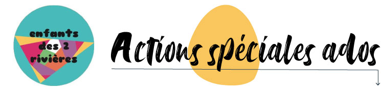 ations spéciales ados CCVDFB