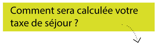 comment calculer la taxe de séjour