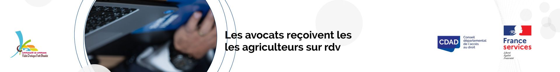 Les avocats reçoivent les agriculteurs…