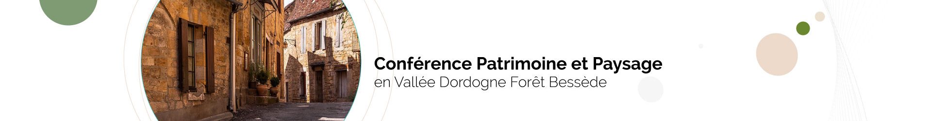 conférence patrimoine et paysage en Vallée Dordogne et Forêt Bessède