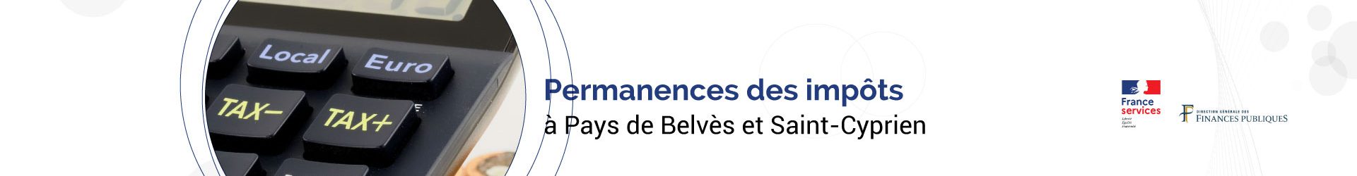 Une permanence des Impôts près de chez vous !