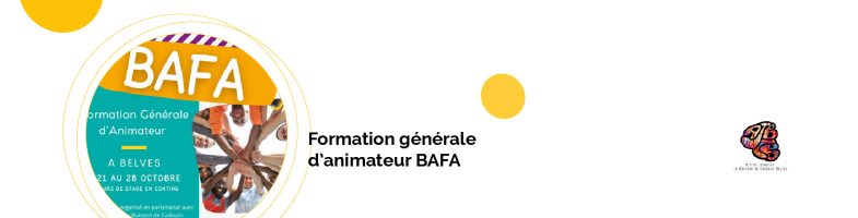 Bafa : du 21 au 28 octobre à Belvès