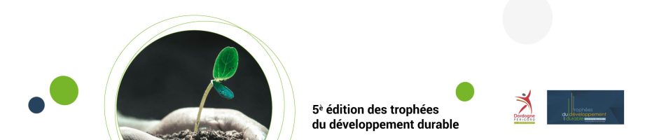 Des Trophées pour valoriser les acteurs locaux