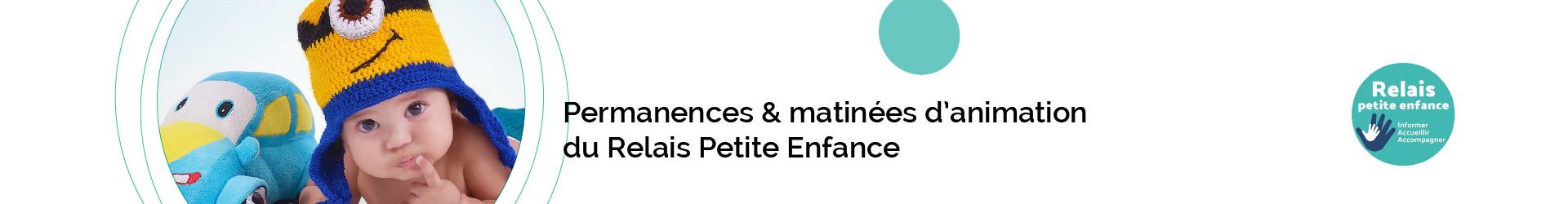 Relais Petite Enfance : Animations et permanences