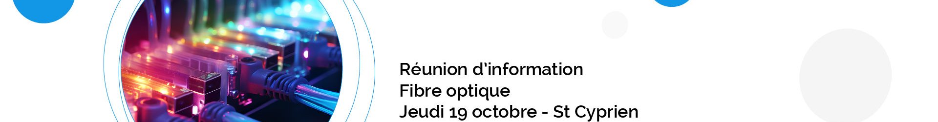Réunion d’information Fibre optique à Saint-Cyprien