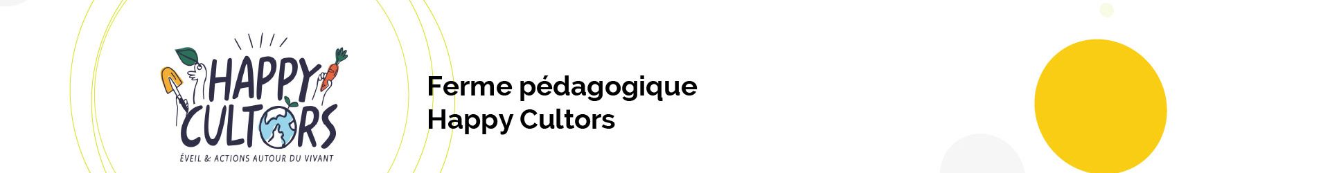 Soutenez la ferme pédagogique de l’association Happy Cultors