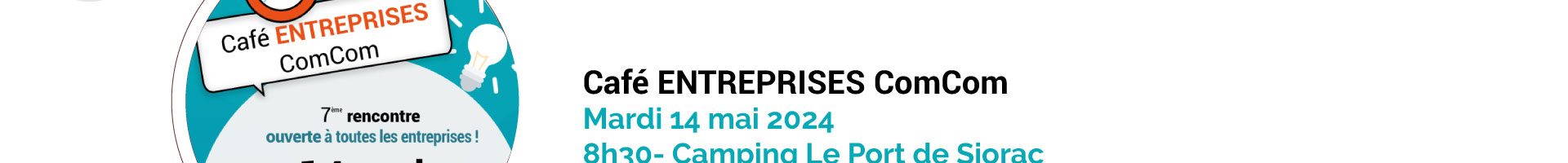Café Entreprises – Prochaine rencontre Mardi 14 mai 2024 – Siorac
