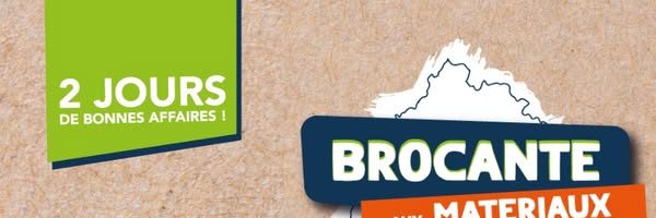 Brocante aux matériaux 25 et 26 avril 2025