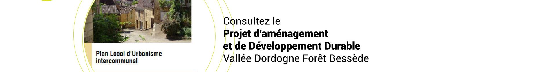PLUI : Consultez le Projet d’Aménagement et de Développement Durable du territoire